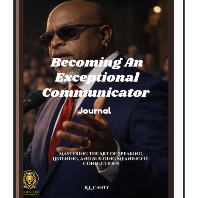 Becoming An Exceptional Communicator Journal