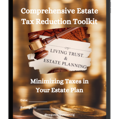 Comprehensive Estate Tax Reduction Toolkit