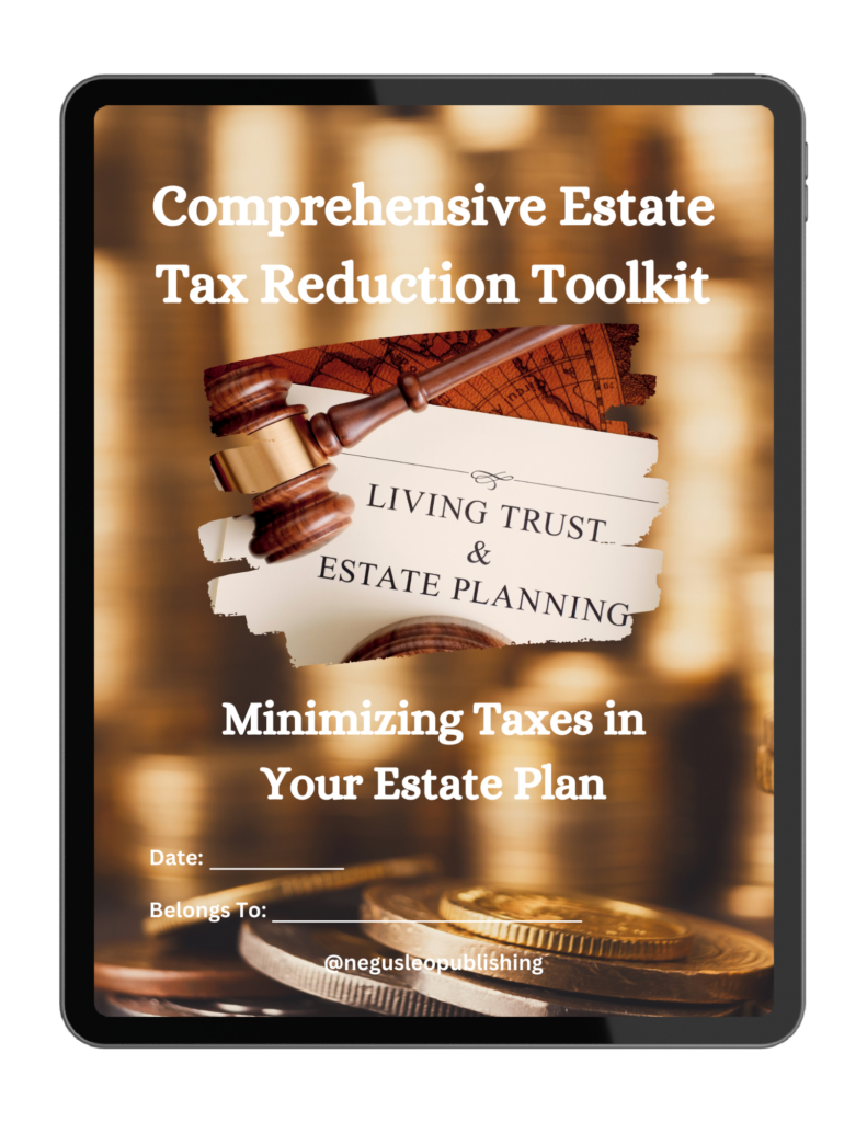 Comprehensive Estate Tax Reduction Toolkit