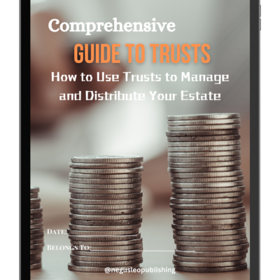 Comprehensive Guide to Trusts: How to Use Trusts to Manage and Distribute Your Estate