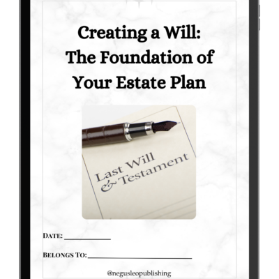 Creating a Will: The Foundation of Your Estate Plan