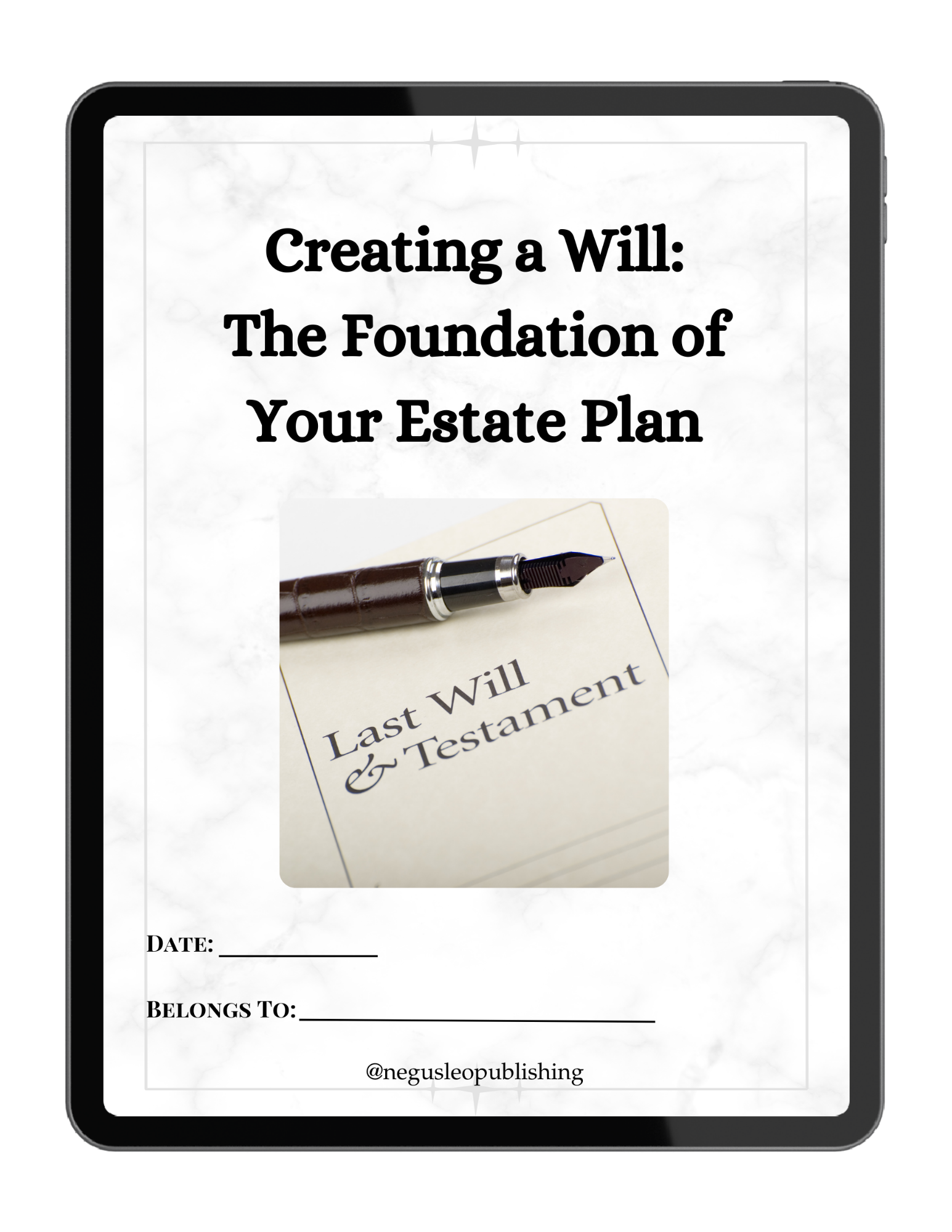 Creating a Will: The Foundation of Your Estate Plan